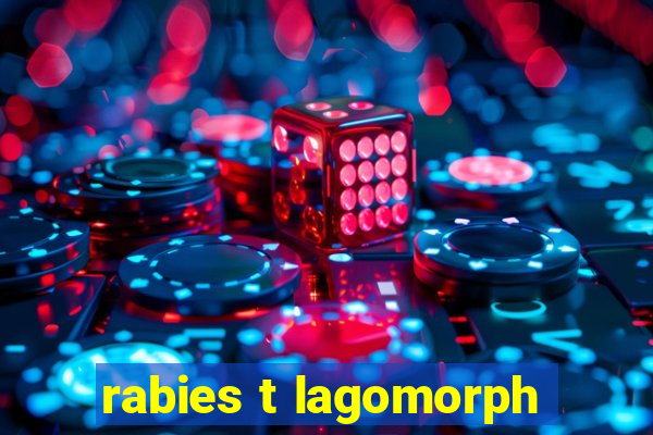 rabies t lagomorph